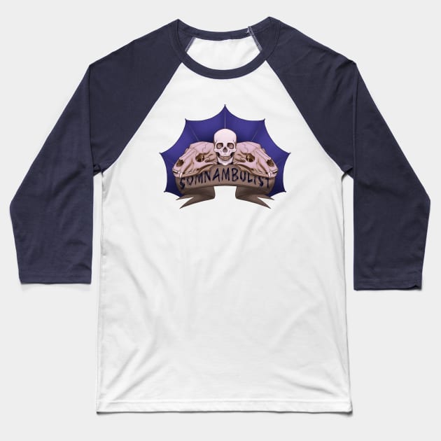 Somnambulist Baseball T-Shirt by Shrineheart